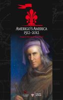 AMERIGO’S AMERICA. FIRENZE ED I MERCANTI DEL NUOVO MONDO