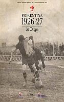 FIORENTINA 1926-27. LE ORIGINI