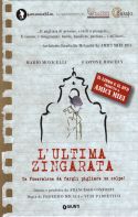 L’ULTIMA ZINGARATA. UN FUNERALONE DA FARGLI PIGLIARE UN COLPO!