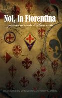 NOI, LA FIORENTINA